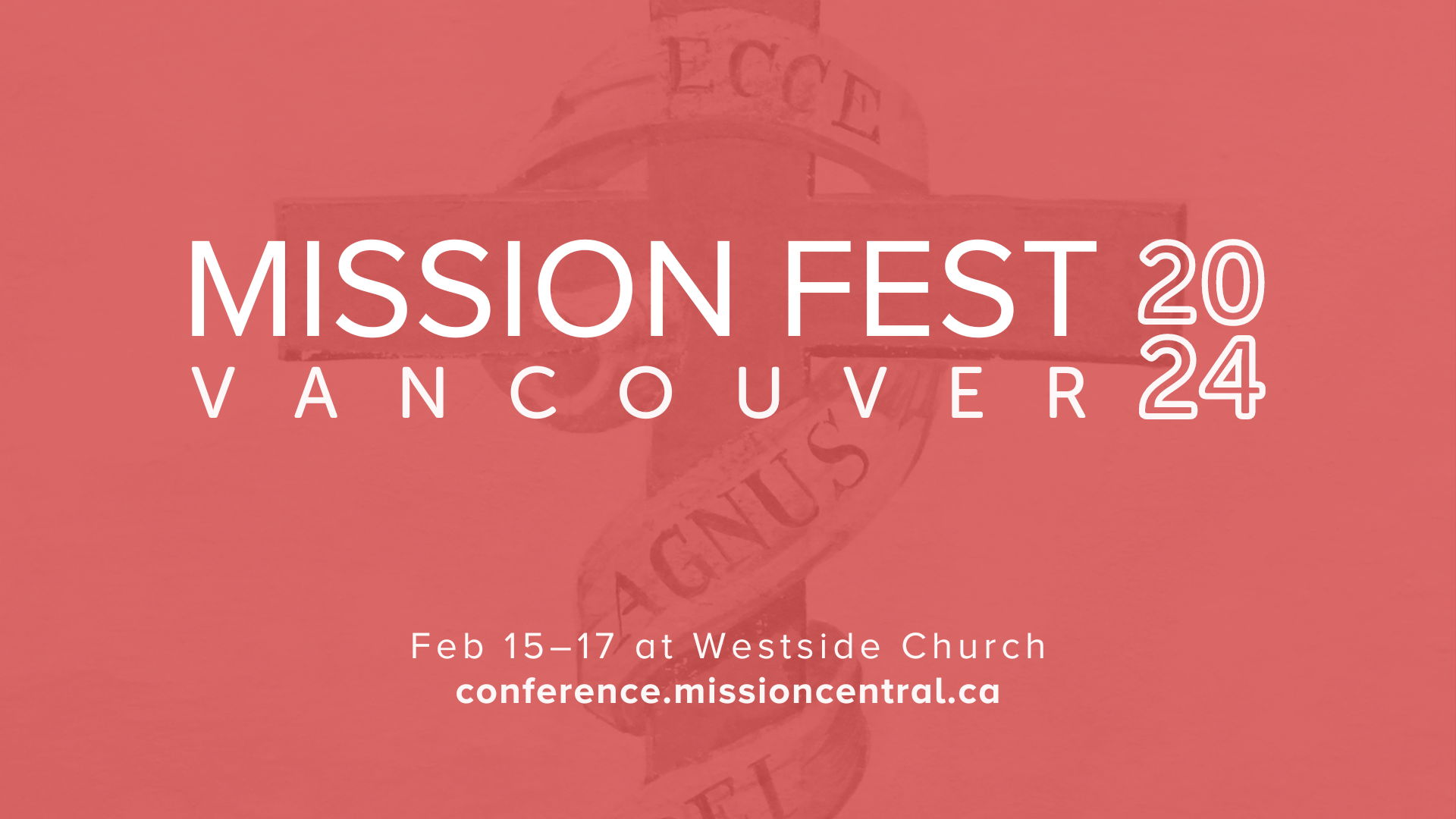 Mission Fest Vancouver 2024 - Mission Central