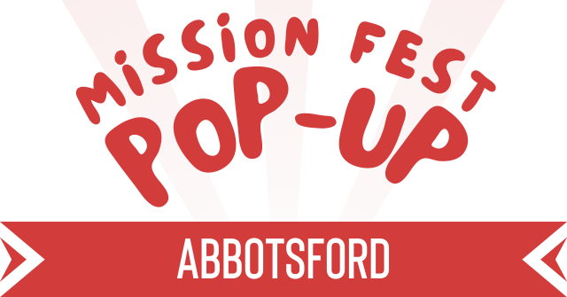 2025 Mission Fest Pop-Up Abbotsford